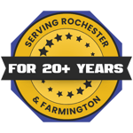 Serving Rochester & Farmington for 20+ Years